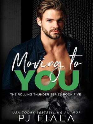 cover image of Moving to You: the Rolling Thunder Series, #5